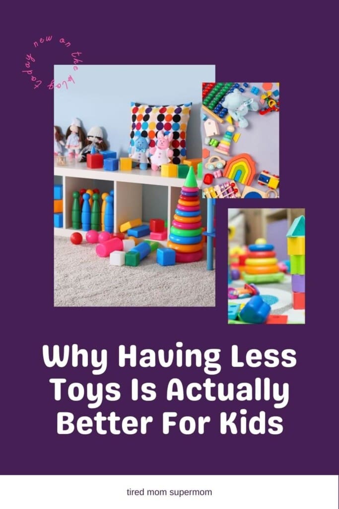 Why Having Less Toys Is Actually Better For Kids 2