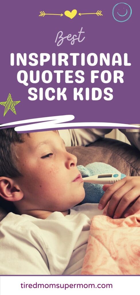 130+ Inspirational Quotes For Sick Kids