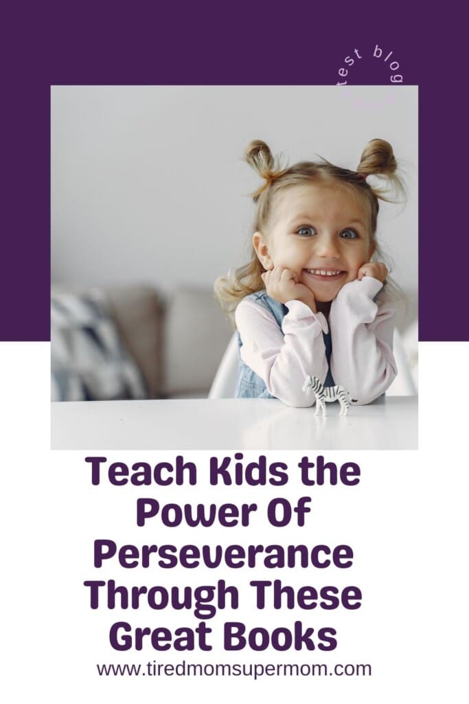 Best Books On The Power Of Perseverance For Kids