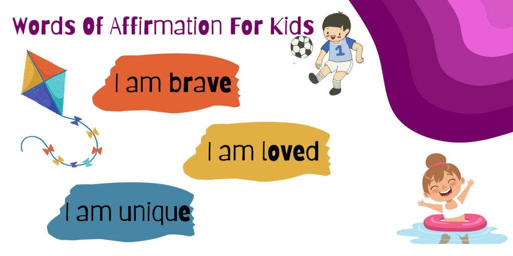 Words Of Affirmation For Kids