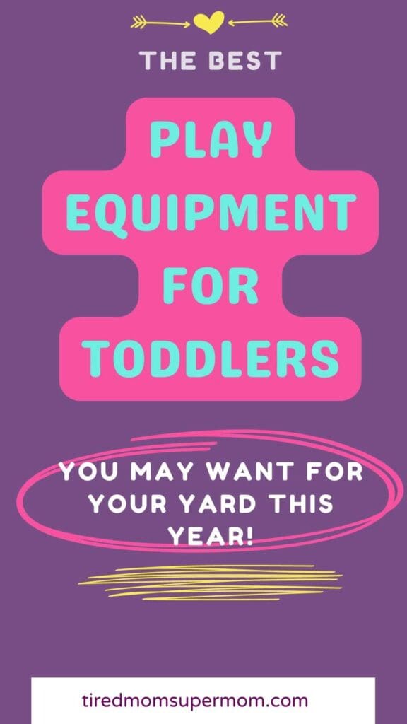 Best Toddler Play Equipment For The Backyard! 21