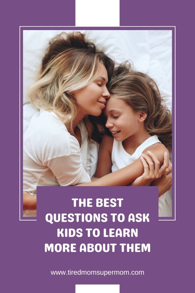 The Best Questions To Ask Kids to Learn More About Them 2