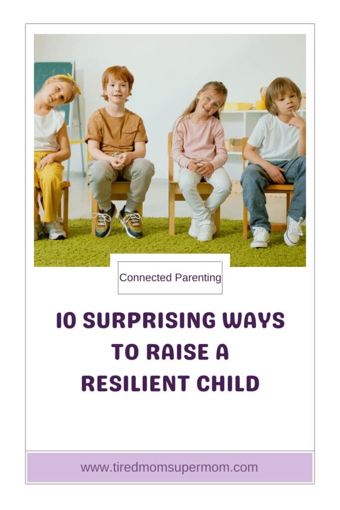 Discover the secrets to raising a resilient child with these 10 surprising tips. From building self-esteem to fostering independence, you'll learn practical strategies that will help your child bounce back from setbacks and thrive in the face of challenges. Click to read more! #parentingtips #resilientchild #childdevelopment #positiveparenting #raisingkids