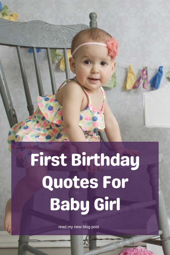 175 First Birthday Quotes For Baby Girl