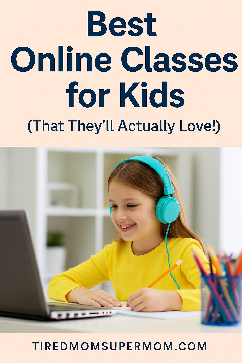 Best online classes for kids – a young girl smiling while attending an interactive online class at home, wearing teal headphones and using a laptop for virtual learning.