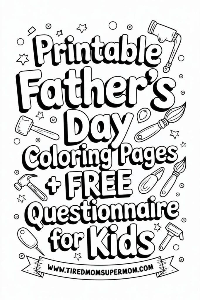 printable Fathers Day coloring pages with crayons and markers "Free printable Fathers Day coloring pages download for kids"
