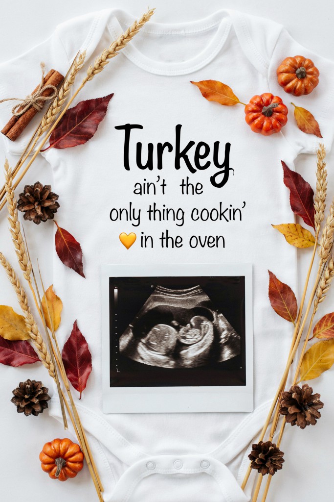 Turkey Ain’t The Only Thing Cookin’ Pregnancy Announcement