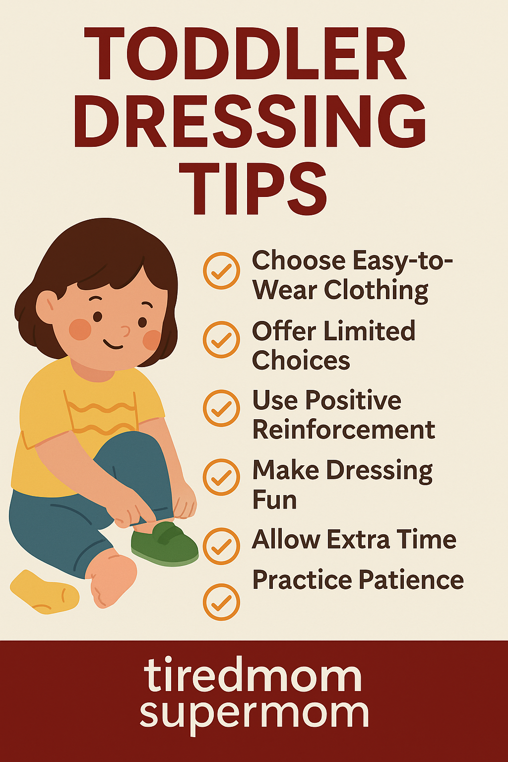 Illustrated Pinterest pin showing a young toddler putting on a shoe, alongside a list of six toddler dressing tips like “Choose Easy-to-Wear Clothing” and “Make Dressing Fun,” designed to help parents foster independence and confidence in young children.
