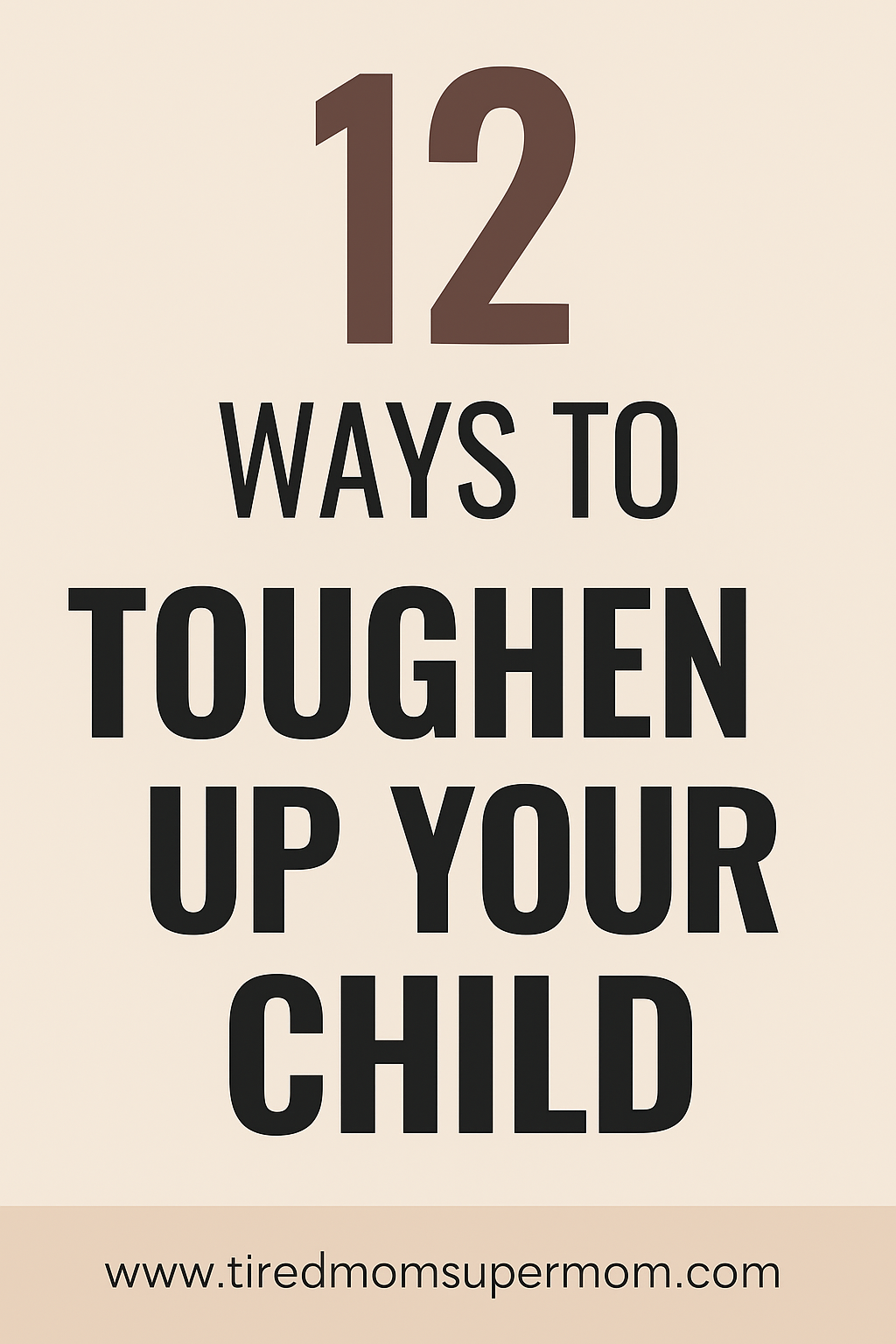 Pinterest pin image for parenting blog post titled 'How to Raise Emotionally Resilient Kids' with bold black and brown typography on a soft beige background.