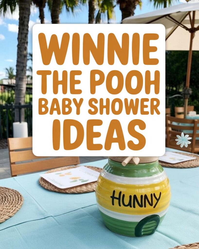 Outdoor Winnie the Pooh baby shower table with turquoise linens, woven placemats, themed activity sheets, and a large decorative “Hunny” pot, with text overlay reading “Winnie the Pooh Baby Shower Ideas.”
